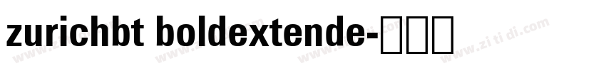 zurichbt boldextende字体转换